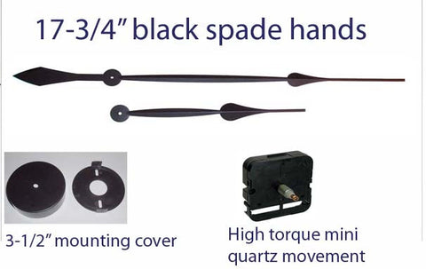 17-3/4" Black spade hands, wall mounting cup and high torque quartz movement